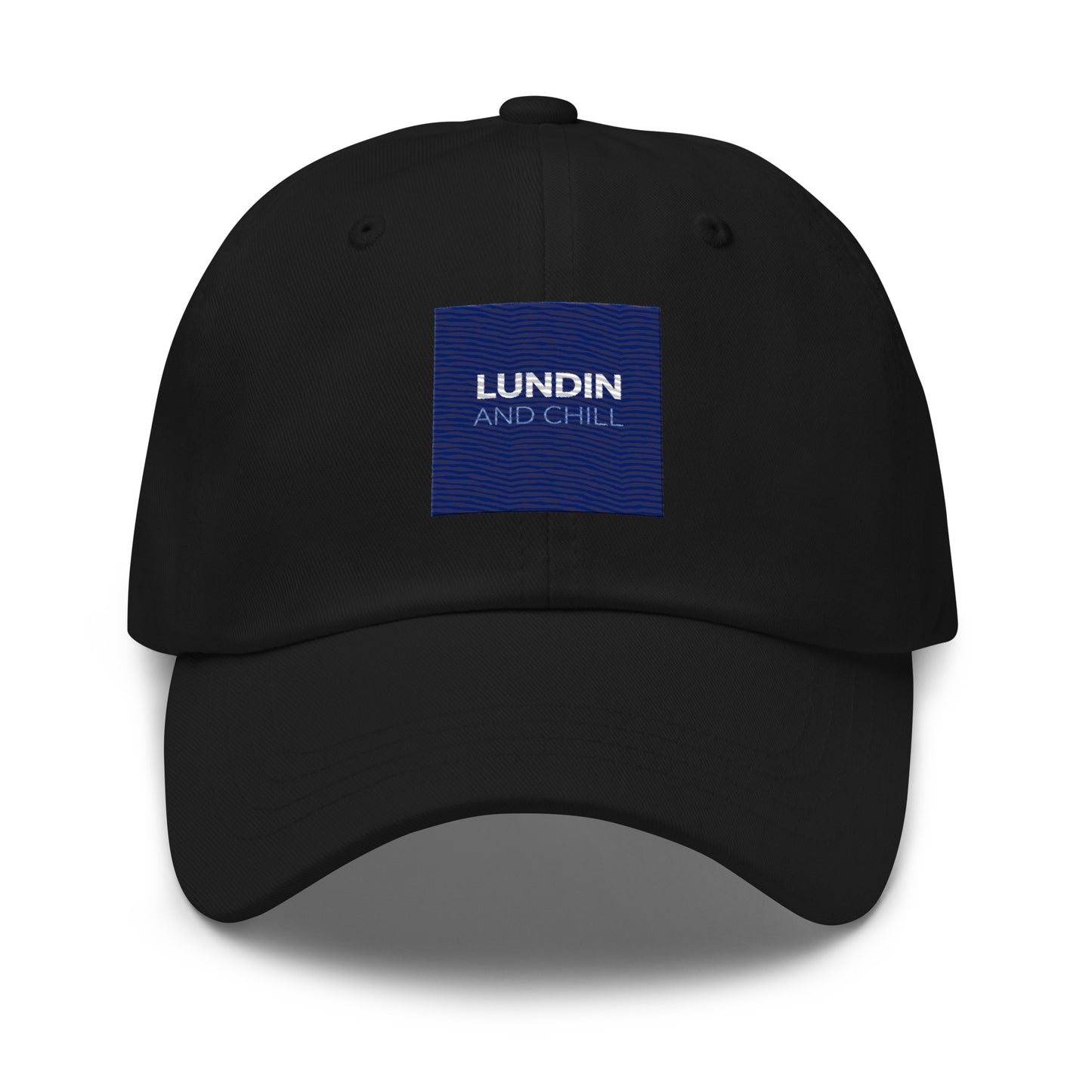 Embroidered "Lundin and Chill" text logo on a dad hat