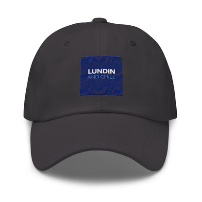 Embroidered "Lundin and Chill" text logo on a dad hat