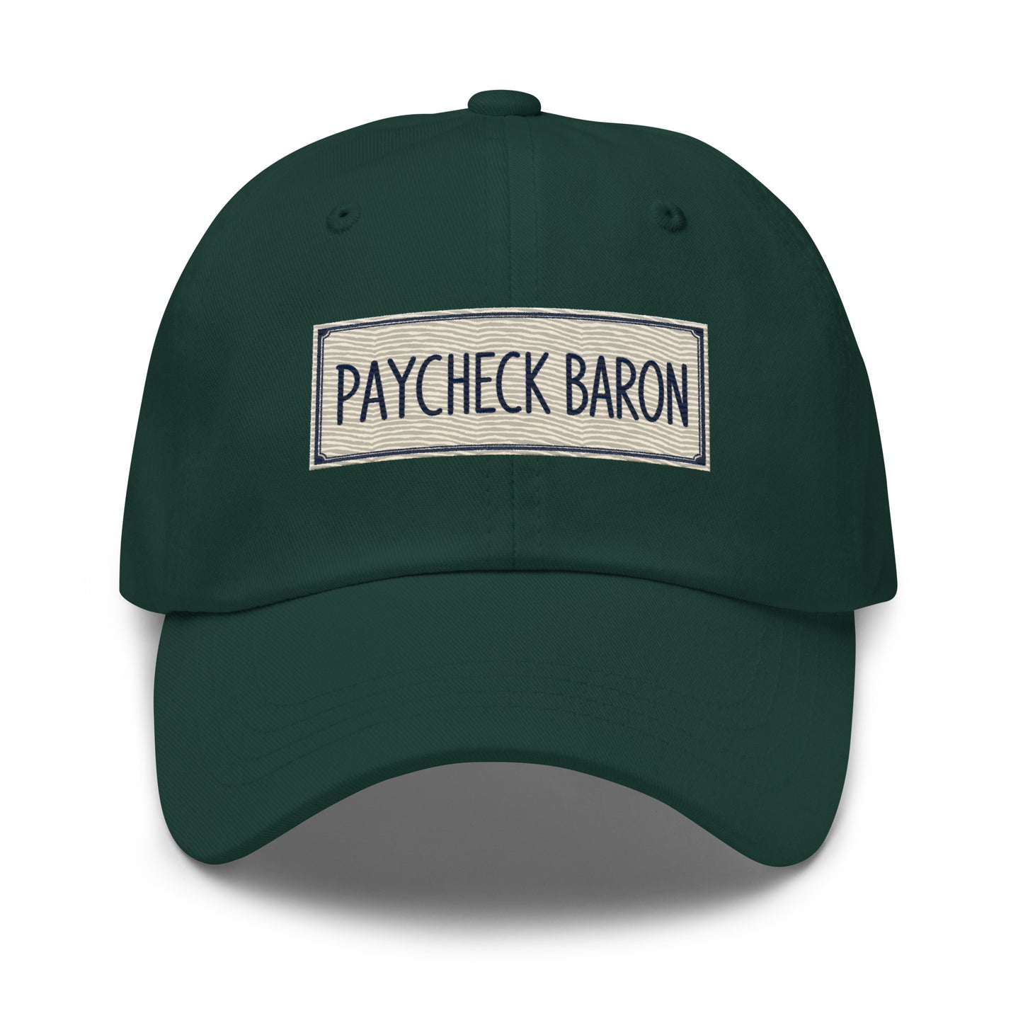 Dad hat with a vintage nameplate design reading Paycheck Baron inside a decorative rectangular border