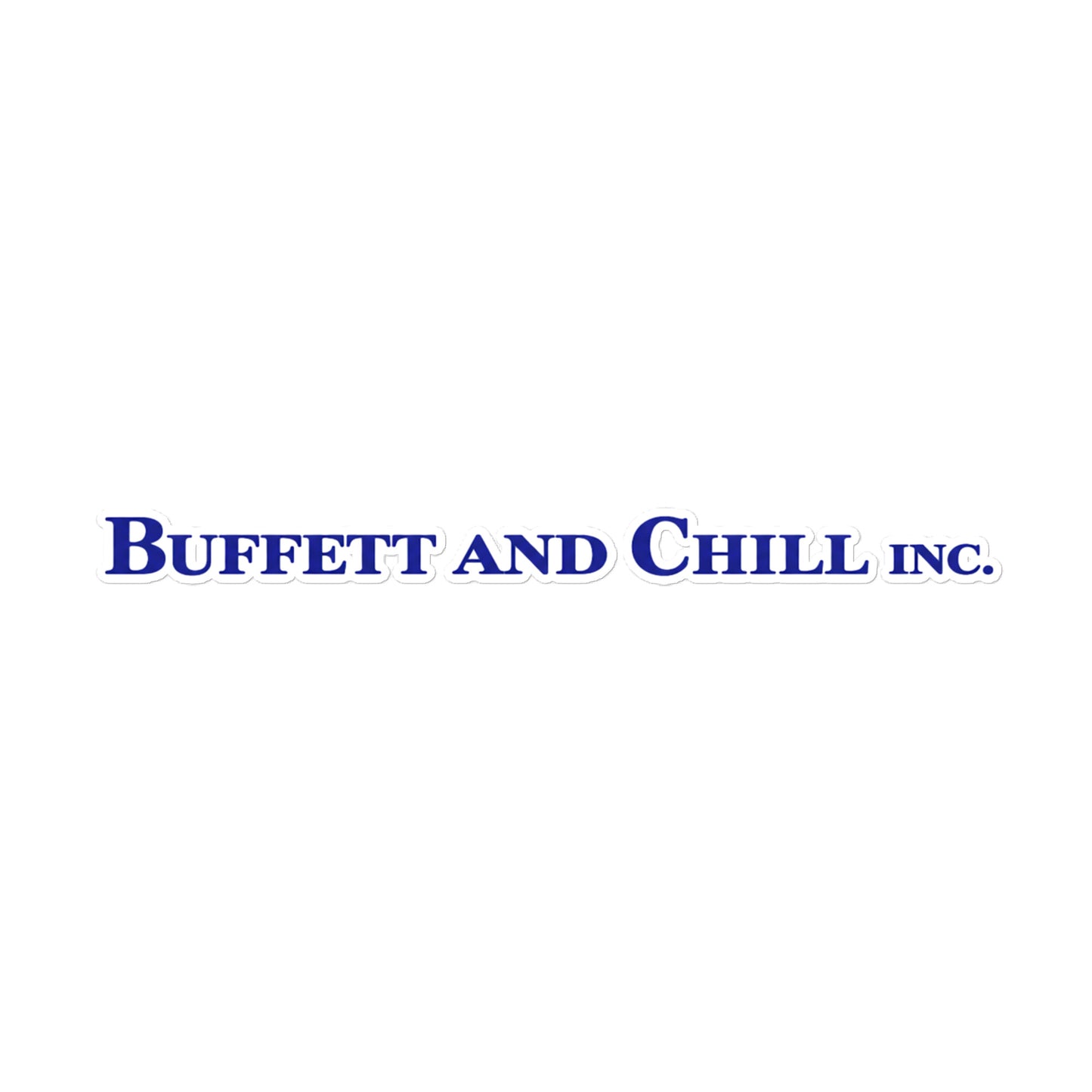 "Buffett and chill" investing kiss-cut sticker