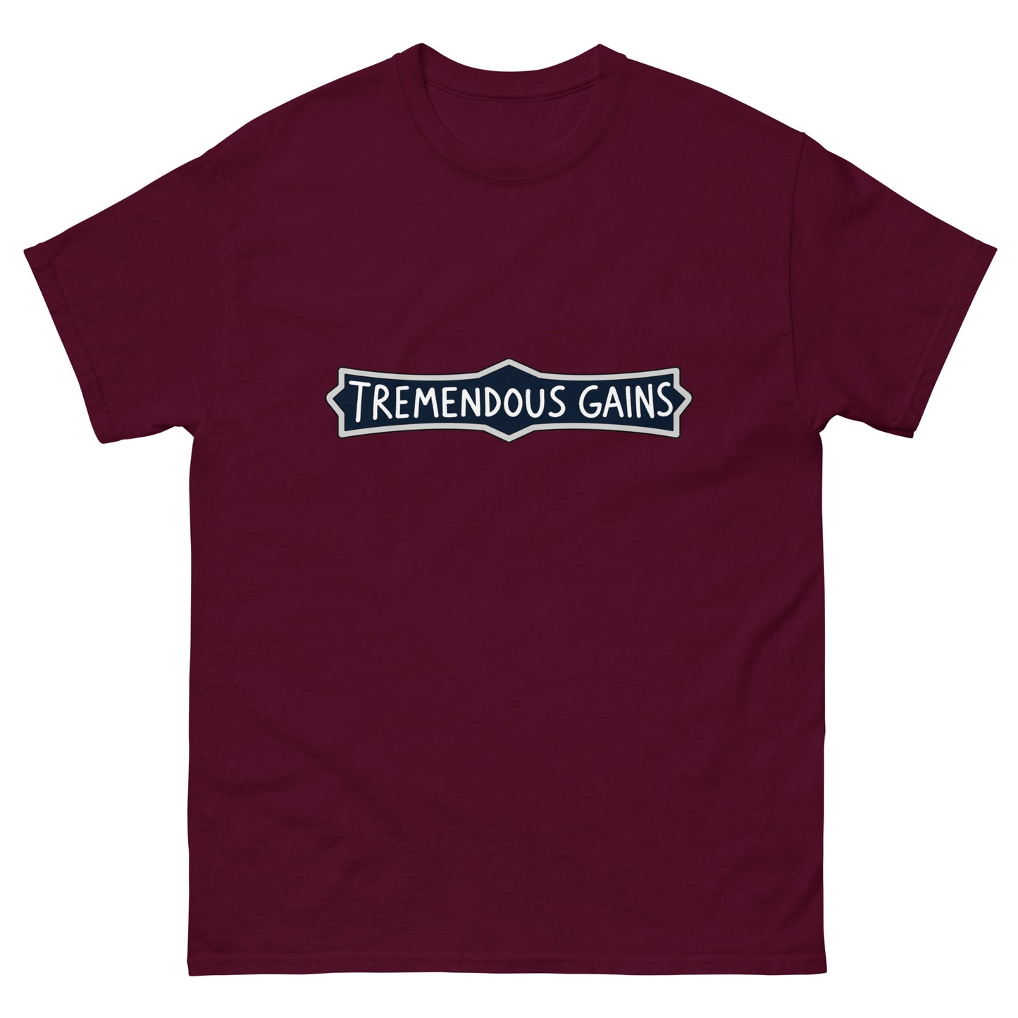 Unisex t-shirt with a hand-lettered Tremendous Gains sign design for investing and gym culture