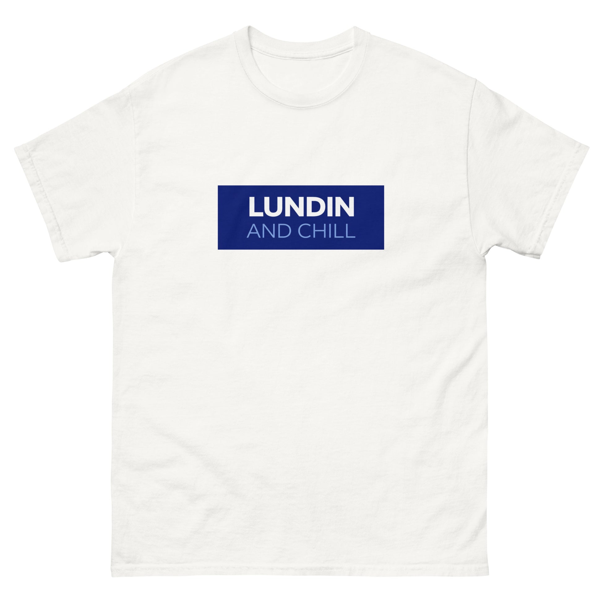 "Lundin and chill" mining-investing unisex t-shirt