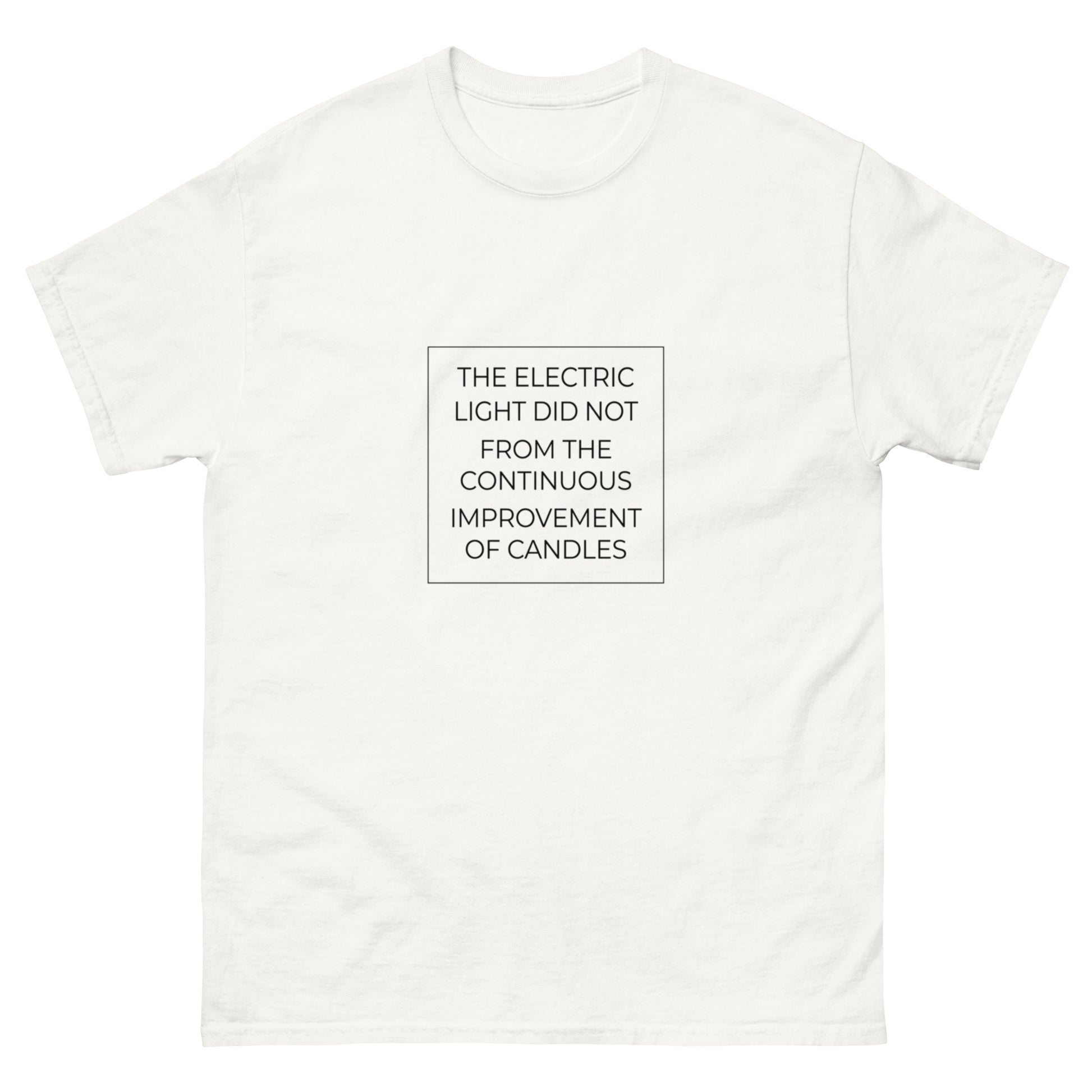 "Electric light" Oren Harari disruption-quote unisex t-shirt