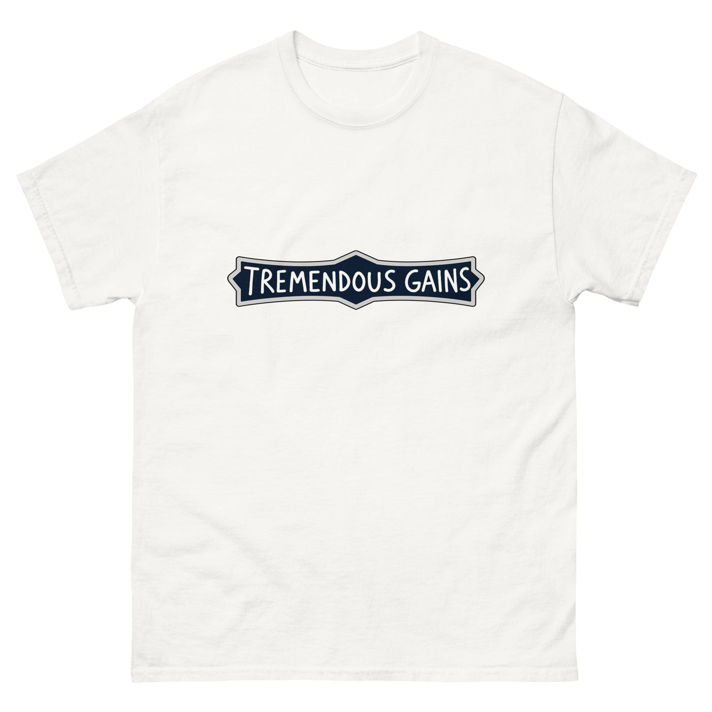 Unisex t-shirt with a hand-lettered Tremendous Gains sign design for investing and gym culture