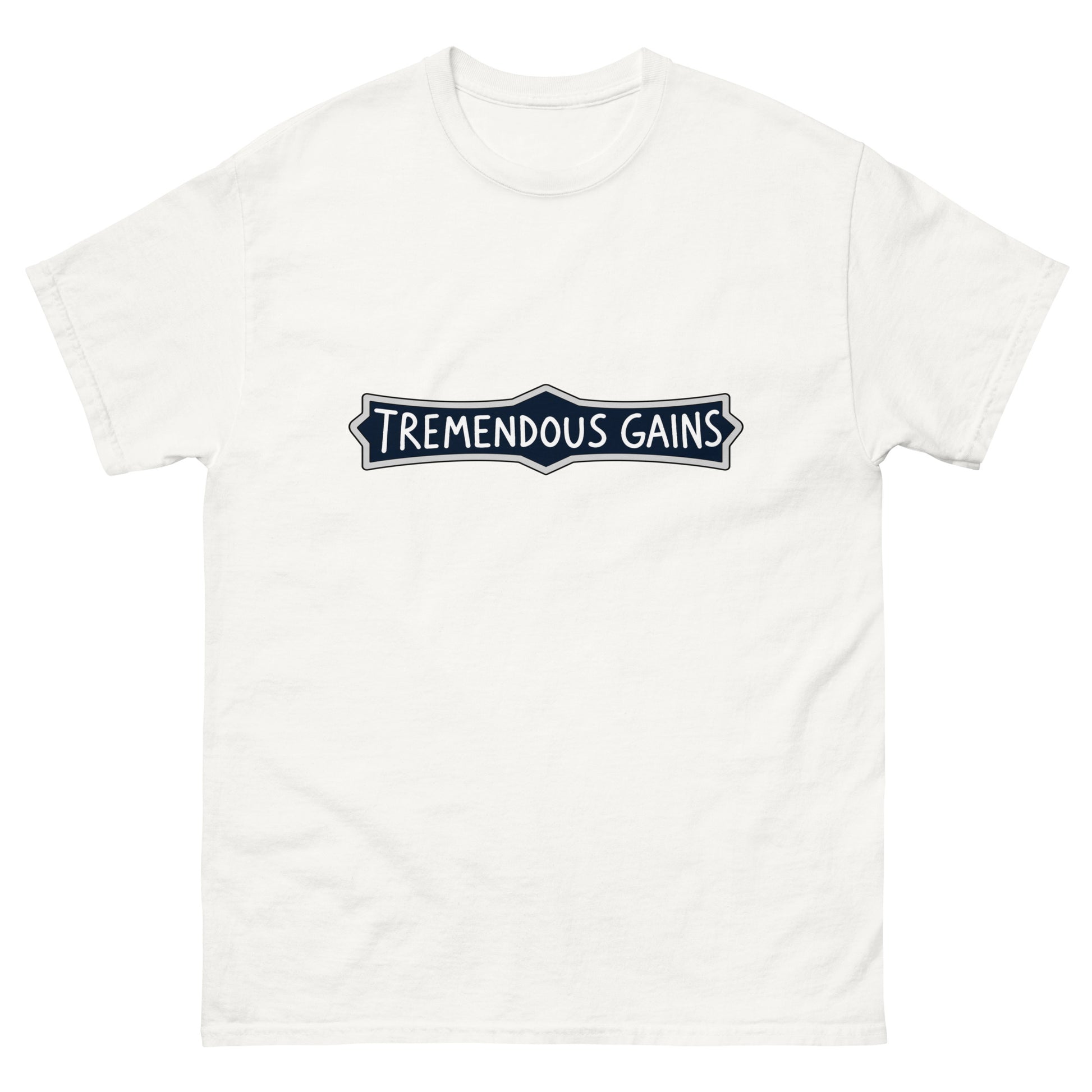 Unisex t-shirt with a hand-lettered Tremendous Gains sign design for investing and gym culture