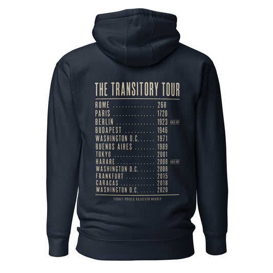 Hooded sweatshirt with a vintage band-tour back print listing twelve cities and years of monetary inflation, headed The Transitory Tour
