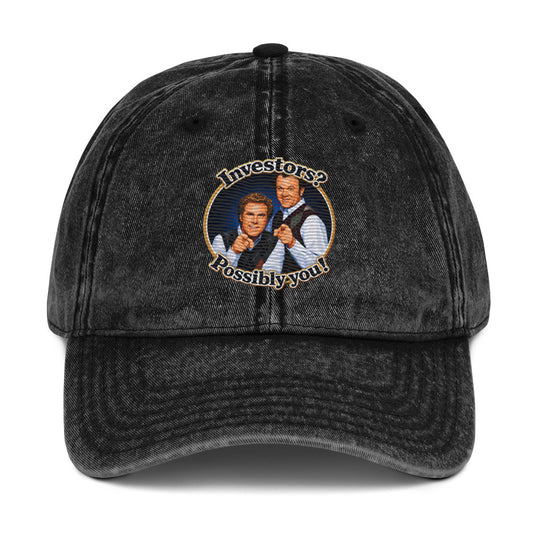 Vintage cotton twill cap with embroidered Step Brothers quote Investors? Possibly you!