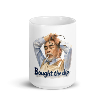 "Bought the dip" investing-humor ceramic mug